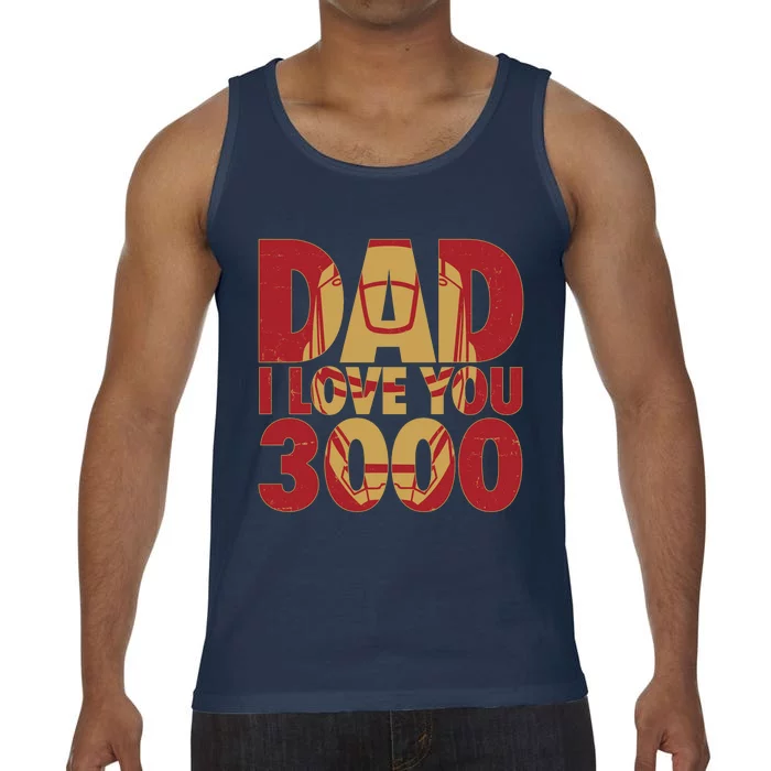 Dad I Love You 3000 Superhero Father's Day Comfort Colors® Tank Top