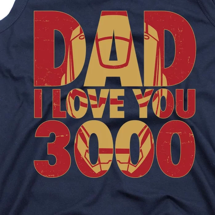 Dad I Love You 3000 Superhero Father's Day Tank Top