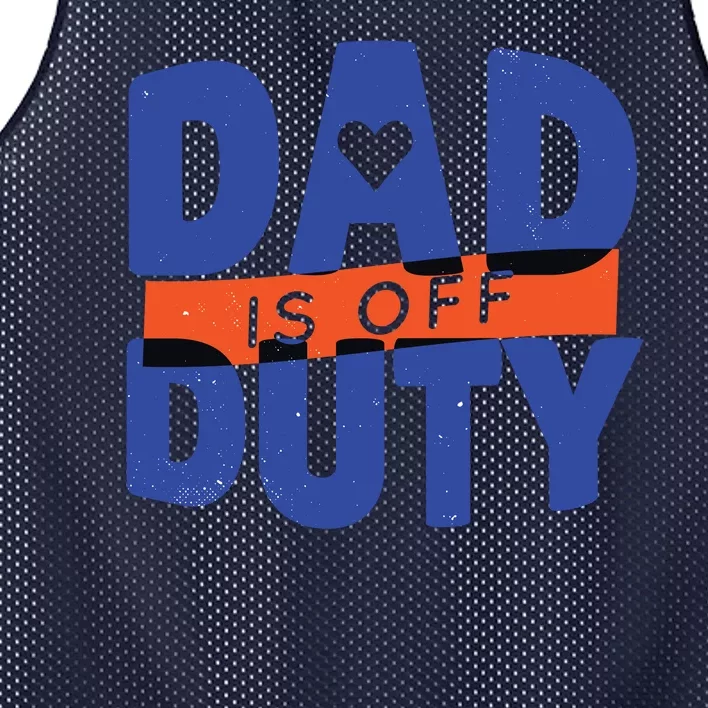 Dad Is Off Duty Mesh Reversible Basketball Jersey Tank