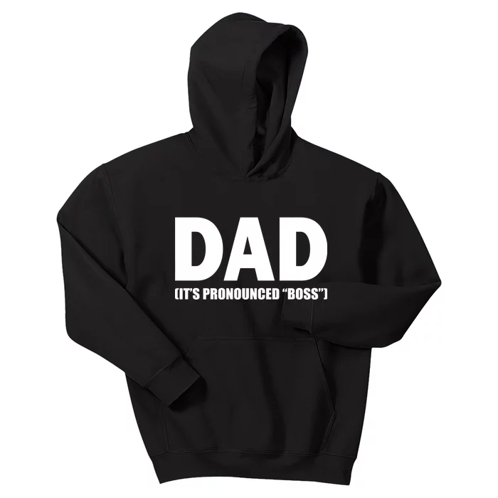 Dad It's Pronounced Boss Kids Hoodie