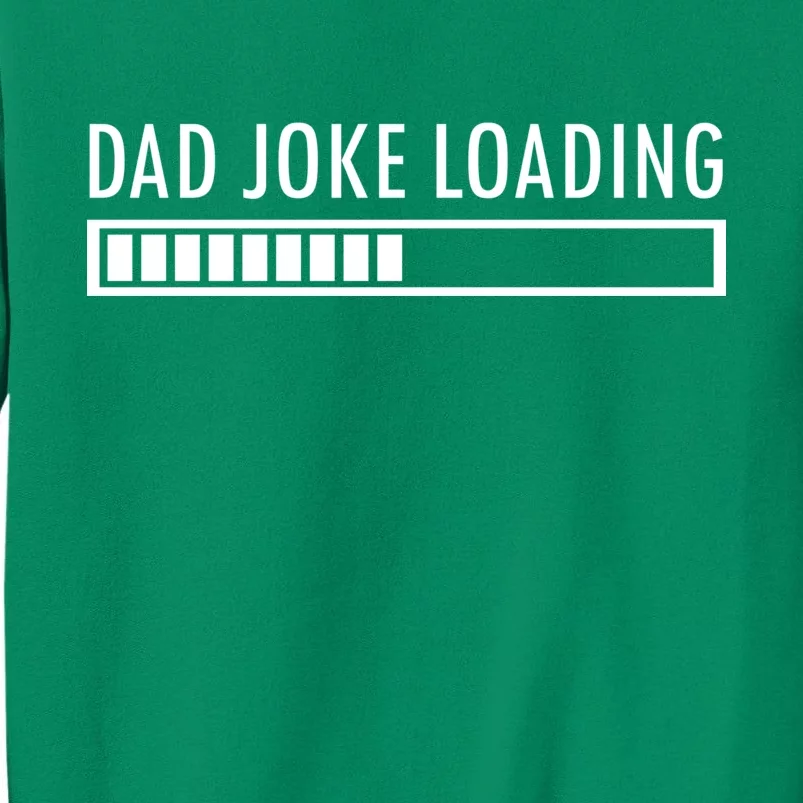 Dad Joke Loading Sweatshirt