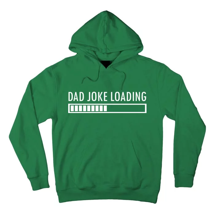 Dad Joke Loading Tall Hoodie