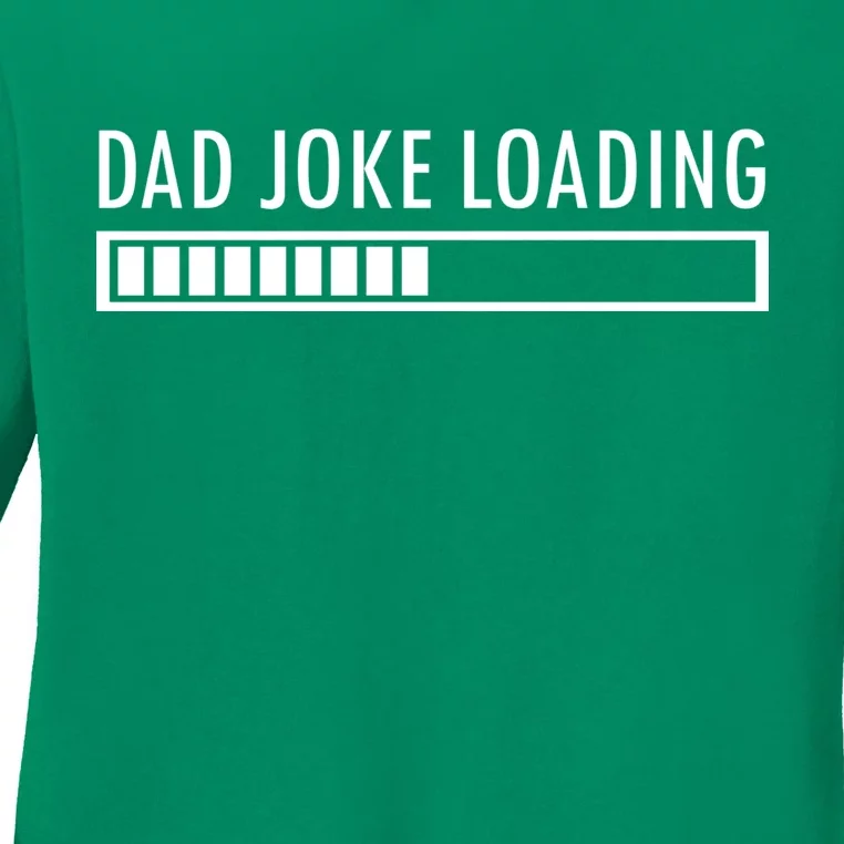 Dad Joke Loading Ladies Long Sleeve Shirt