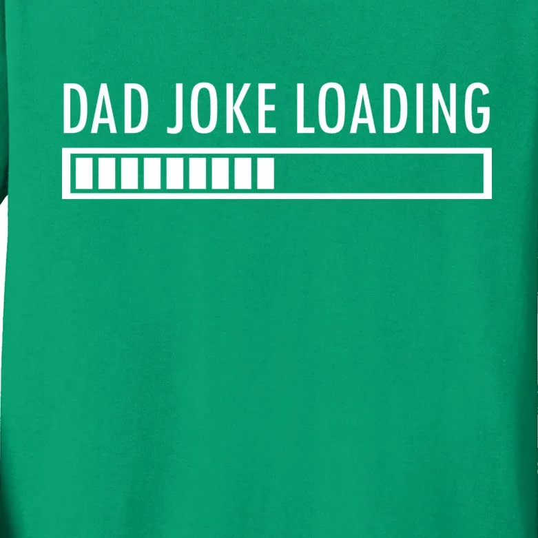 Dad Joke Loading Kids Long Sleeve Shirt