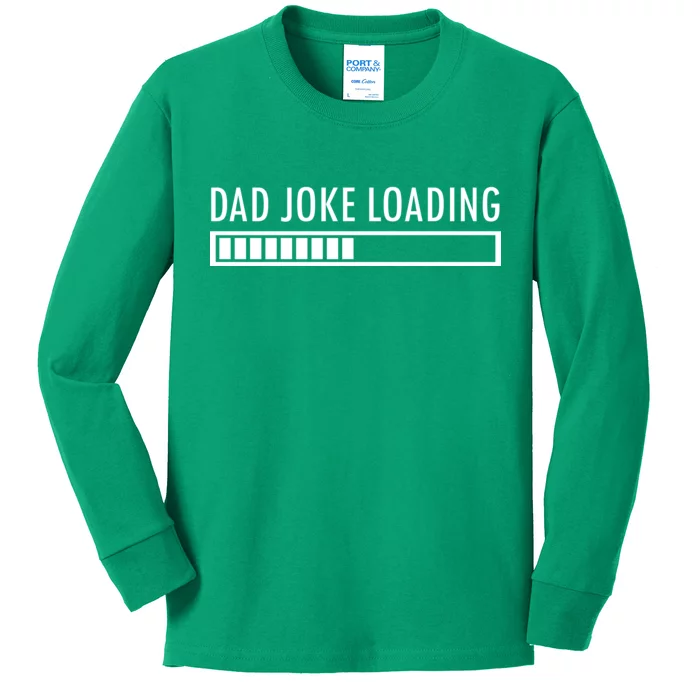 Dad Joke Loading Kids Long Sleeve Shirt