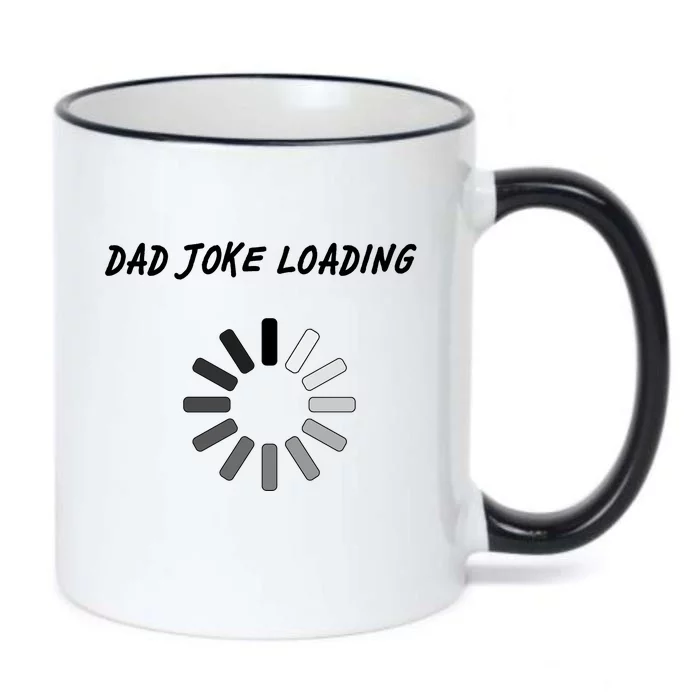 Dad Joke Loading Funny Father's Day Black Color Changing Mug