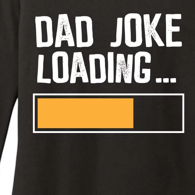 Dad Joke Loading Funny Style Womens CVC Long Sleeve Shirt