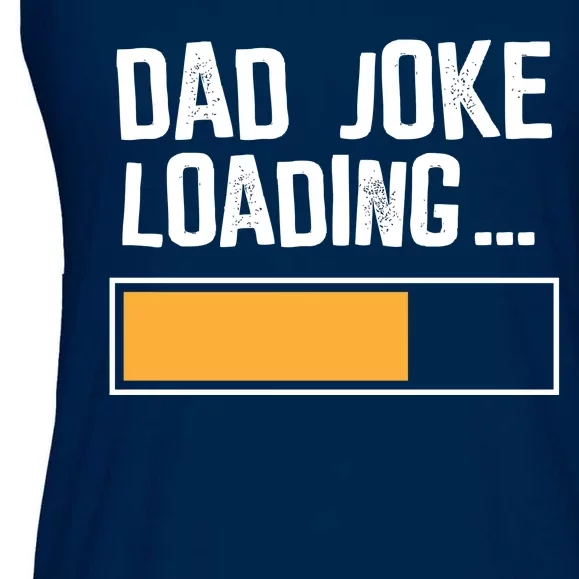 Dad Joke Loading Funny Style Ladies Essential Flowy Tank