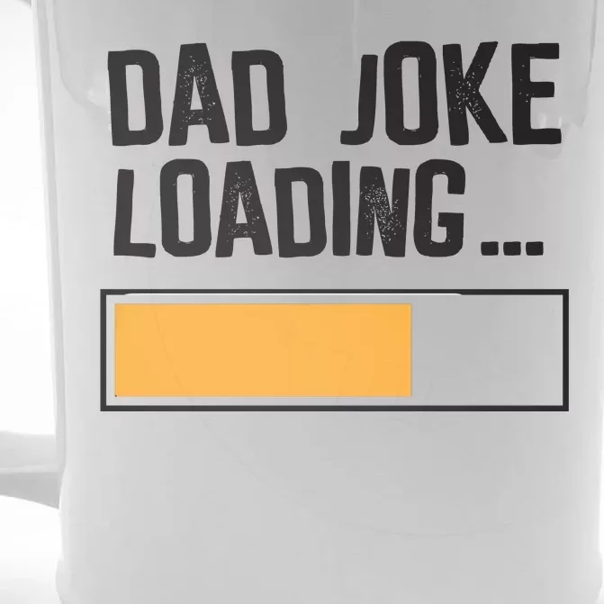 Dad Joke Loading Funny Style Front & Back Beer Stein