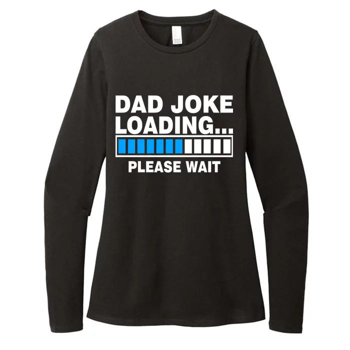 Dad Joke Loading Please Wait Womens CVC Long Sleeve Shirt