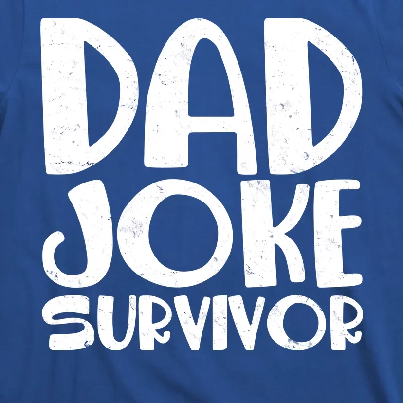 Dad Joke Survivor T-Shirt