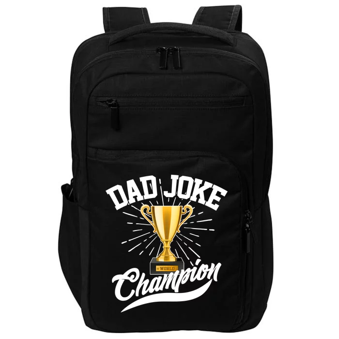 Dad Joke World Champion Impact Tech Backpack