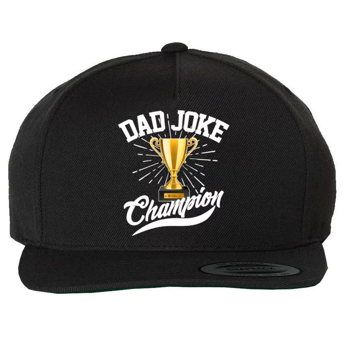 Dad Joke World Champion Wool Snapback Cap