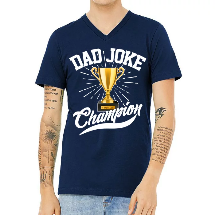 Dad Joke World Champion V-Neck T-Shirt