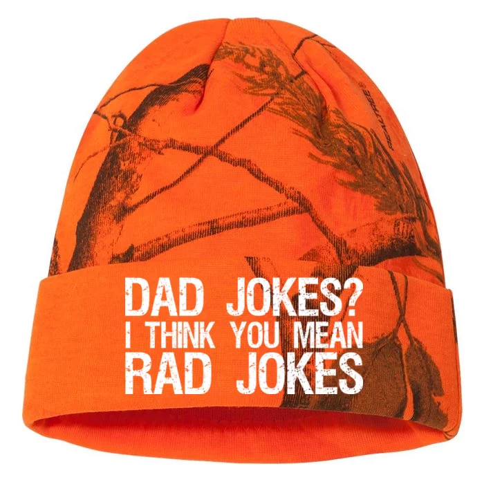 Dad Jokes? I Think You Mean Rad Jokes Kati - 12in Camo Beanie