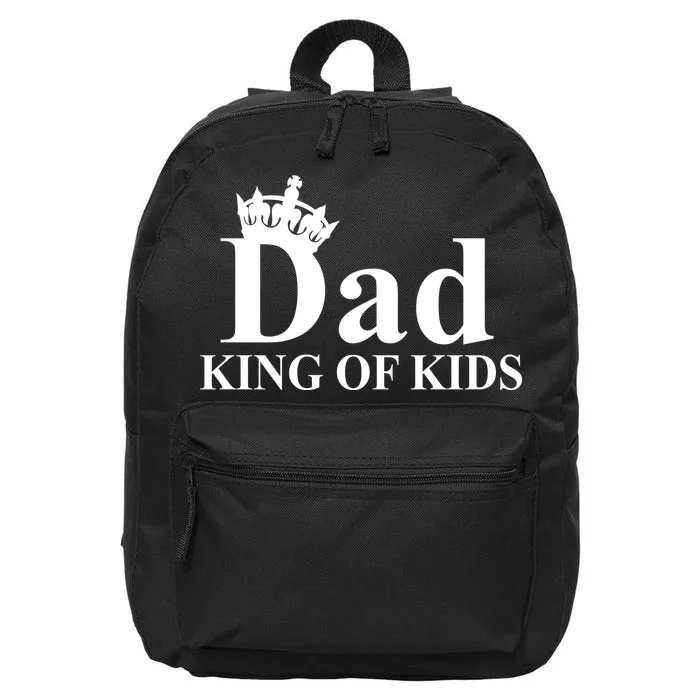 Dad King of Kids 16 in Basic Backpack