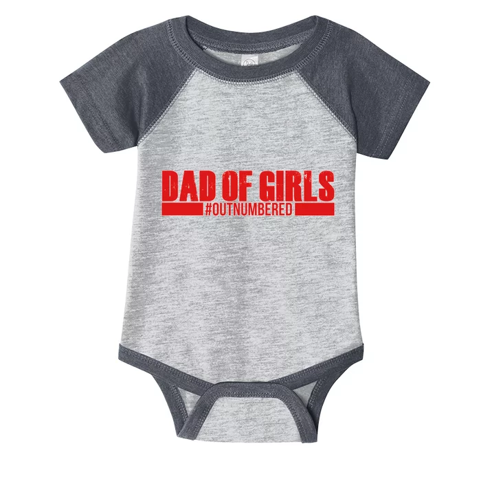 Dad of Girls Out Numbered Red Imprint Infant Baby Jersey Bodysuit