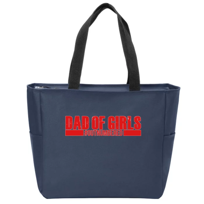 Dad of Girls Out Numbered Red Imprint Zip Tote Bag