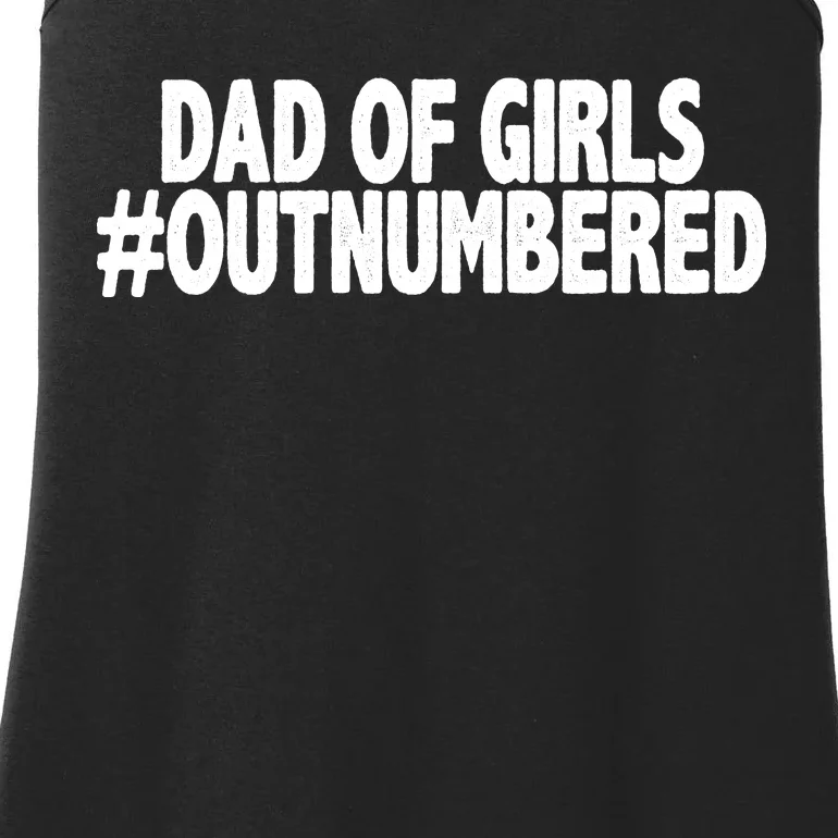 Dad Of Girls Outnumbered Ladies Essential Tank