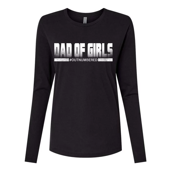 Dad Of Girls Outnumbered Funny Fathers Day Womens Cotton Relaxed Long Sleeve T-Shirt