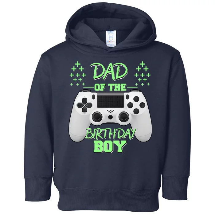 Dad Of The Birthday Boy Toddler Hoodie