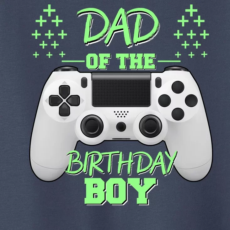 Dad Of The Birthday Boy Toddler T-Shirt