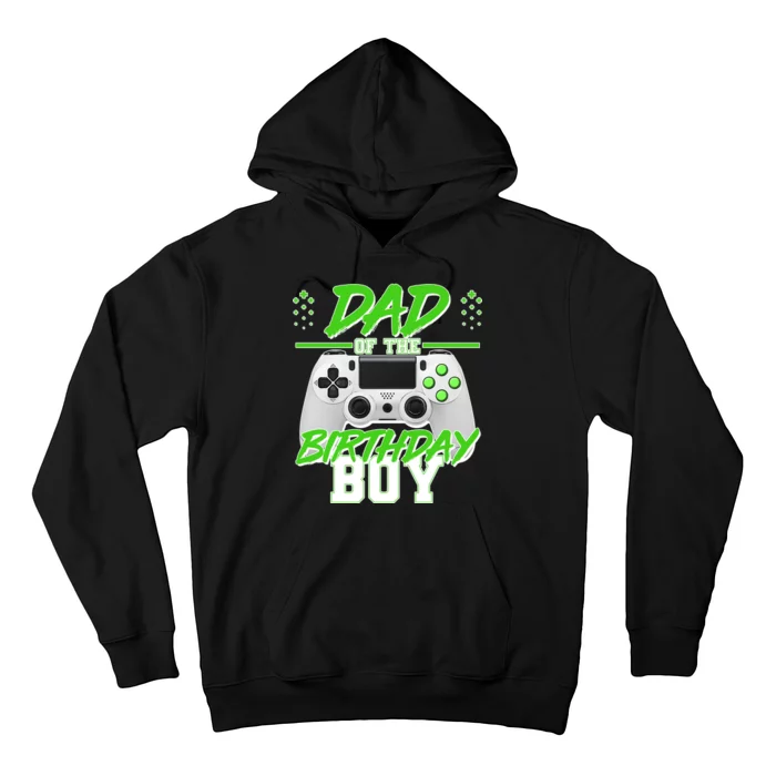 Dad Of The Birthday Boy Video Gamer Hoodie