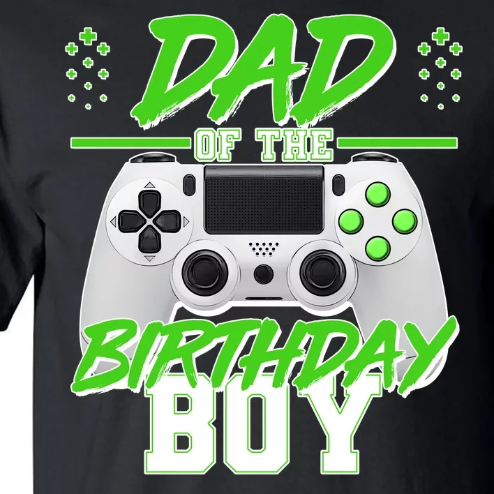 Dad Of The Birthday Boy Video Gamer Tall T-Shirt