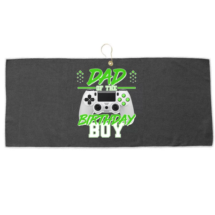 Dad Of The Birthday Boy Video Gamer Large Microfiber Waffle Golf Towel