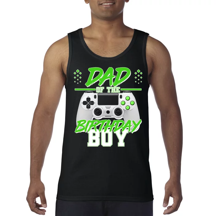 Dad Of The Birthday Boy Video Gamer Tank Top