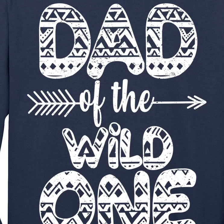 Dad Of The Wild One Tall Long Sleeve T-Shirt