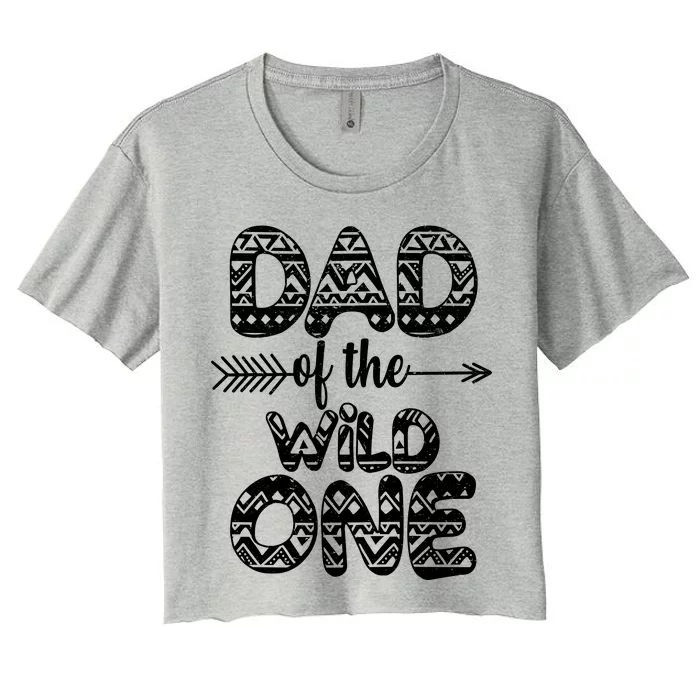 Dad Of The Wild One Women's Crop Top Tee