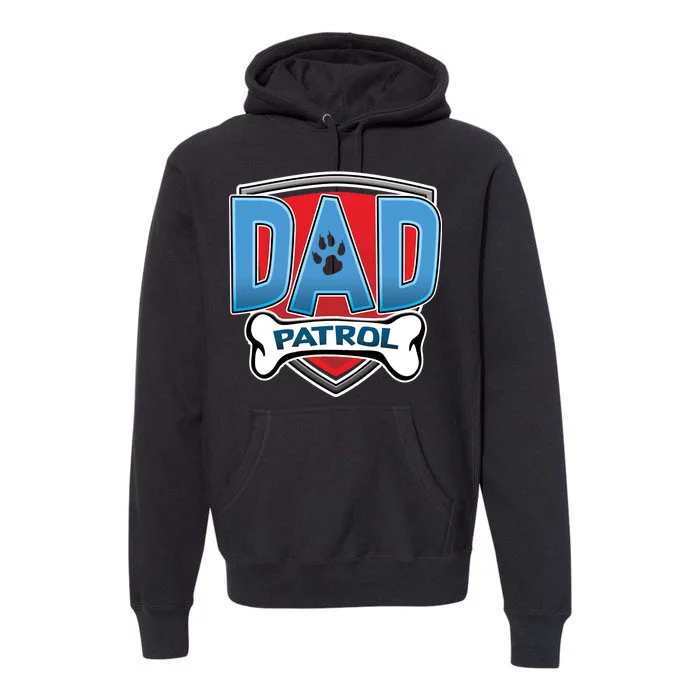 Dad Patrol Premium Hoodie