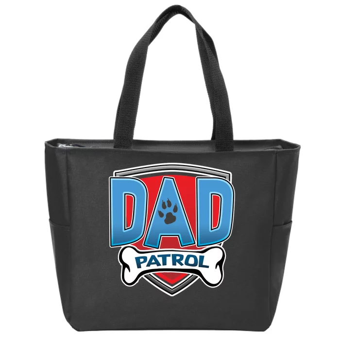 Dad Patrol Zip Tote Bag