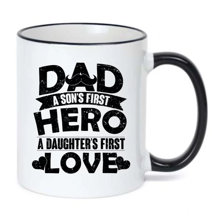 Dad Sons First Hero Daughter Fist Love Black Color Changing Mug