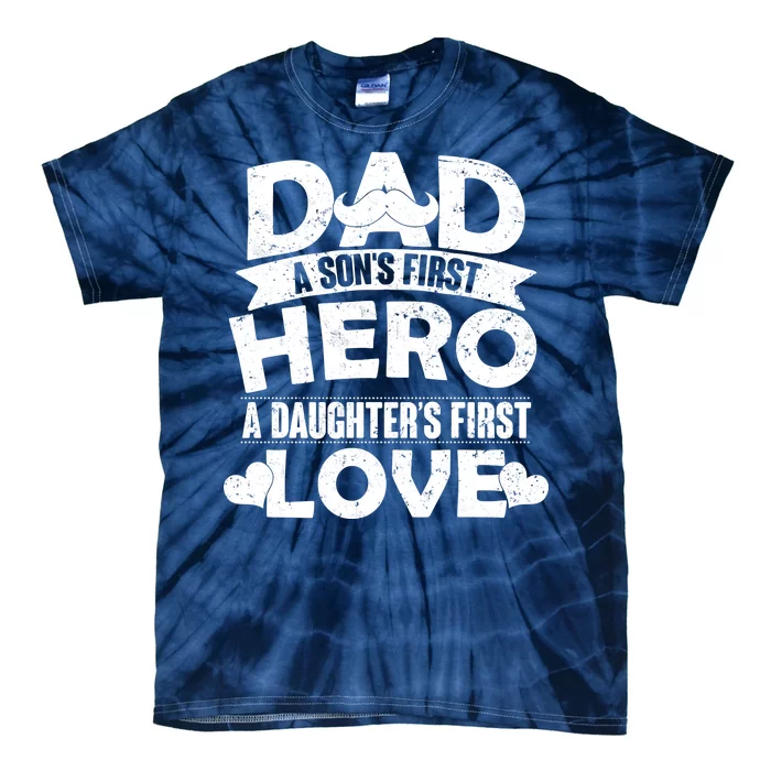 Dad Sons First Hero Daughter Fist Love Tie-Dye T-Shirt