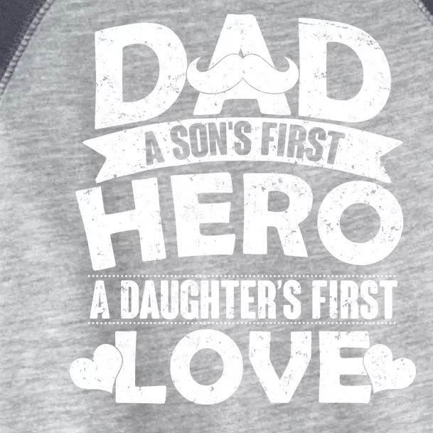 Dad Sons First Hero Daughter Fist Love Toddler Fine Jersey T-Shirt