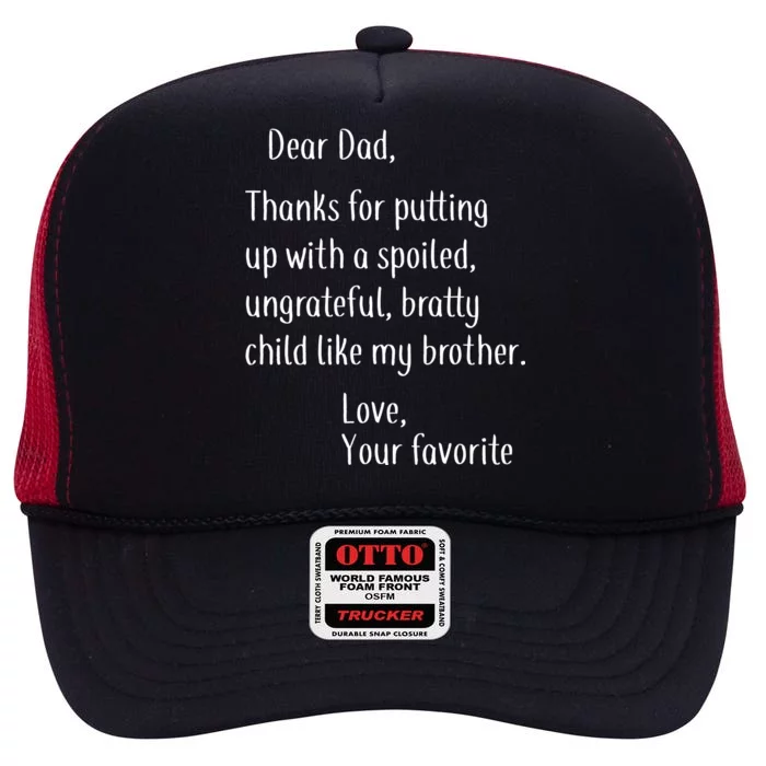 Dad Thanks For Putting Up With My Brother High Crown Mesh Trucker Hat