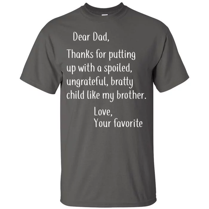 Dad Thanks For Putting Up With My Brother Tall T-Shirt