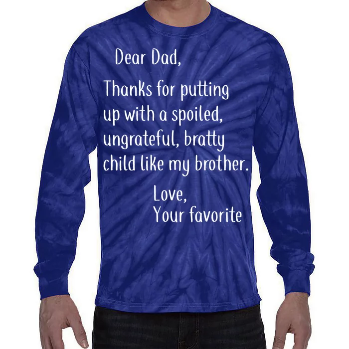 Dad Thanks For Putting Up With My Brother Tie-Dye Long Sleeve Shirt