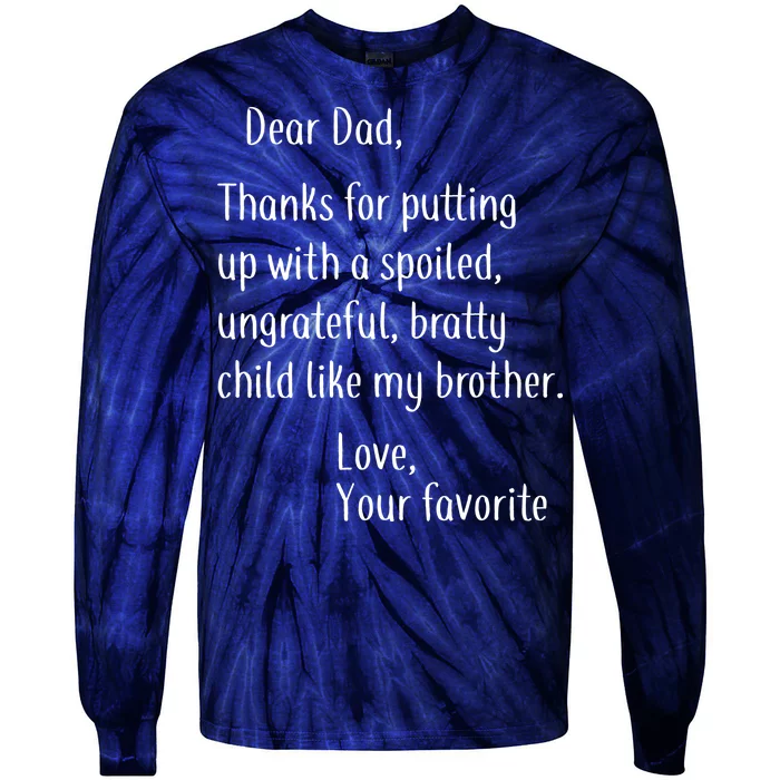 Dad Thanks For Putting Up With My Brother Tie-Dye Long Sleeve Shirt