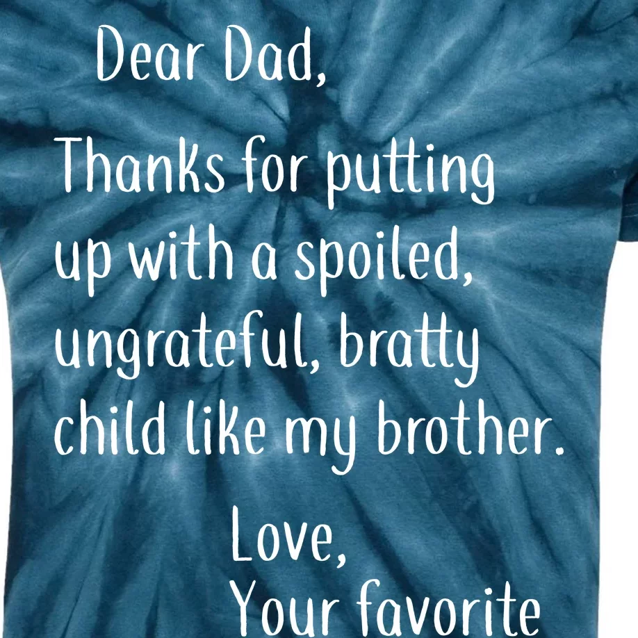 Dad Thanks For Putting Up With My Brother Kids Tie-Dye T-Shirt