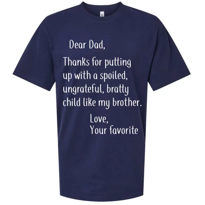 Dad Thanks For Putting Up With My Brother Sueded Cloud Jersey T-Shirt