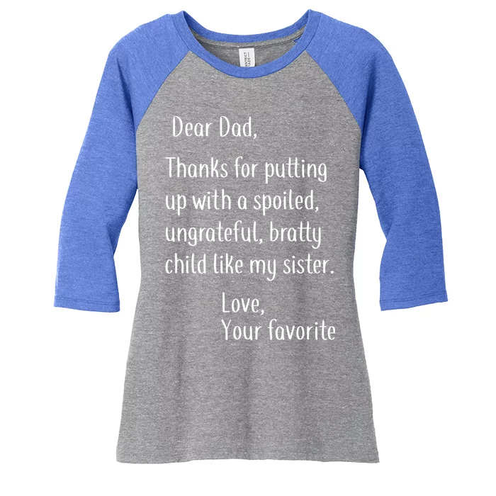 Dad Thanks For Putting Up With My Sister Women's Tri-Blend 3/4-Sleeve Raglan Shirt