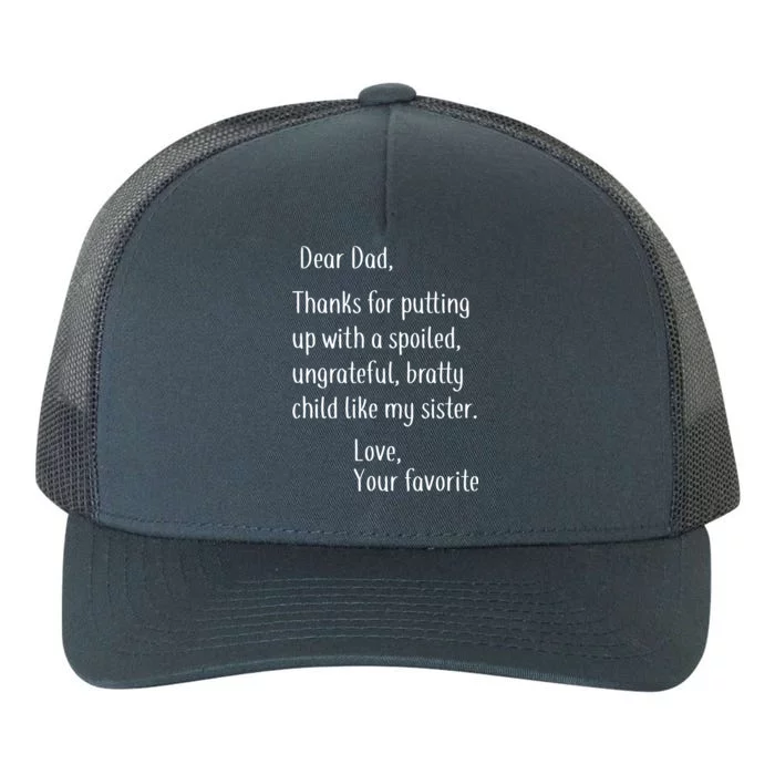 Dad Thanks For Putting Up With My Sister Yupoong Adult 5-Panel Trucker Hat