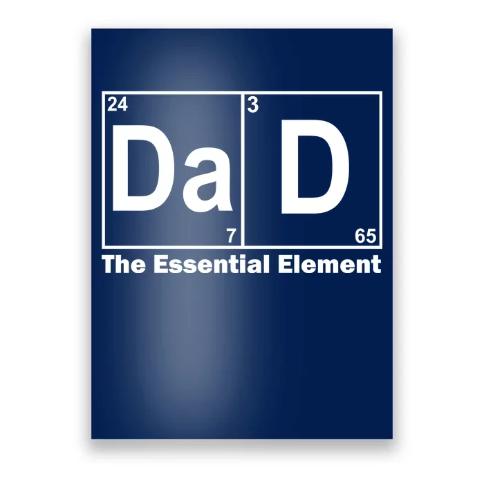 Dad The Essential Element Table Poster