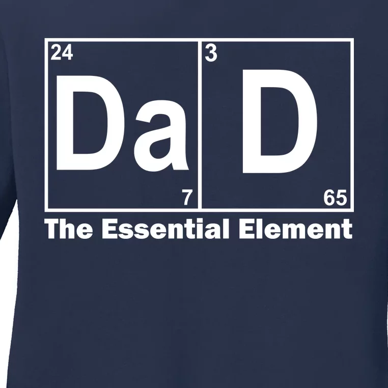 Dad The Essential Element Table Ladies Long Sleeve Shirt