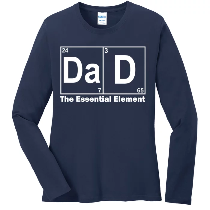 Dad The Essential Element Table Ladies Long Sleeve Shirt