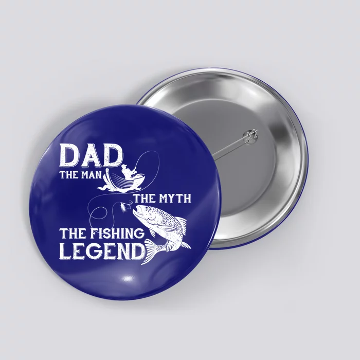 Dad The Fishing Legend Button