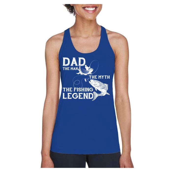 Dad The Fishing Legend Women's Racerback Tank